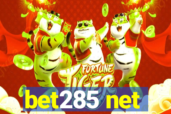 bet285 net